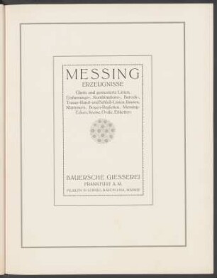 Messing-Erzeugnisse, Glatte und gemusterte Linien, Einfassungs-, Kombinations-, Barock-, Trauer-Rand- und Schluß-Linien, Rauten, Klammern, Bogen-Regletten, Messing-Ecken, Kreise, Ovale, Etiketten
