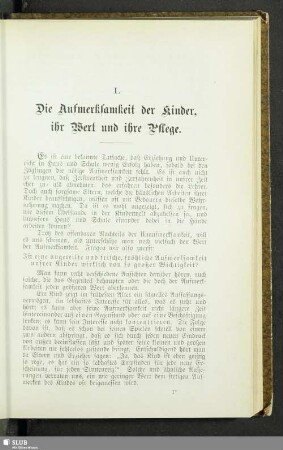 Die Aufmerksamkeit der Kinder, ihr Wert und ihre Pflege