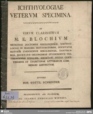 Ichthyologiae Vetervm Specimina : Ad Virum ... M. E. Blochium Medicinae Doctorem Berolinensem ...Adiunctum