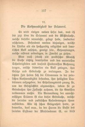 VI. Die Nothwendigkeit der Sclaverei