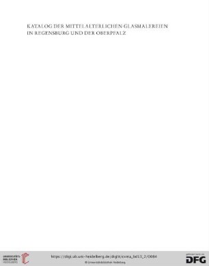 Katalog der mittelalterlichen Glasmalereien in Regensburg und der Oberpfalz