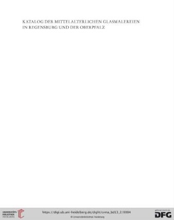 Katalog der mittelalterlichen Glasmalereien in Regensburg und der Oberpfalz