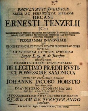 Facultatis iuridicae almae ac perantiquae Hieranae Decani Ernesti Tenzelii ... programma inaugurale quo ... invitat ad ... lectionem ... et dissertationem inauguralem ... a J. J. Horstio habendas, et ... quaedam de iureiurando disserit
