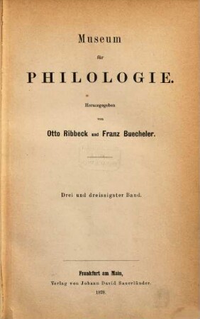 Rheinisches Museum für Philologie. 33. 1878