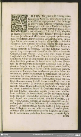 Adolfus Dei gratiâ Romanorum Rex semper Augustus. Universis Sacri Imperii Romani fidelibus in perpetuum. Etsi de Regalis ...