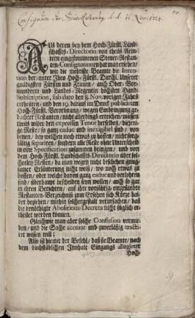 Aus denen bey dem Hoch-Fürstl. Landschaffts-Directorio von theils Aemtern eingekommenen Steuer-Restanten-Consignationen hat man ersehen, wie die mehriste Beamte die Intention der- unter ... Unserer Fürstin ... vorigen Jahrs ertheilten- ... Verordnung, wegen Einbringung gedachter Restanten, nicht allerdings erreichen, ... diejenige Reste, .. von denen, bey welchen noch etwas zu hoffen, nicht sorgfältig separiren, ... : [Onolzbach, den 16. Novembr. 1724.]