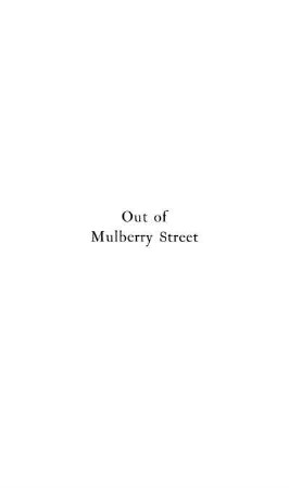 Out of Mulberry Street : stories of tenement life in New York City