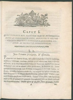Caput I. Jura Primatus Rom. Pontificis Praevie Recensentur. ...