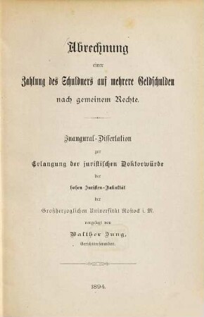 Abrechnung einer Zahlung des Schuldners auf mehrere Geldschulden : nach gemeinem Rechte