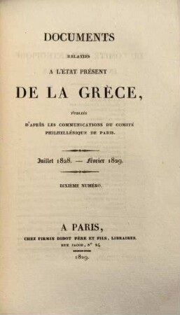 Documents relatifs à l'état présent de la Grèce. 1828/29 (1829) = Nr. 10