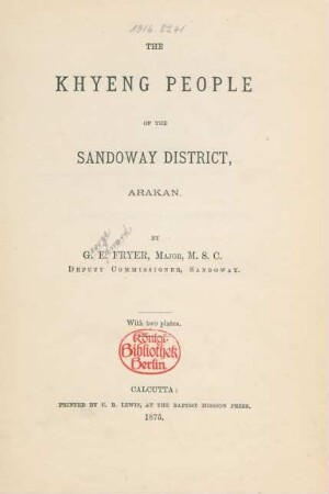 The Khyeng people of the Sandoway District, Arakan