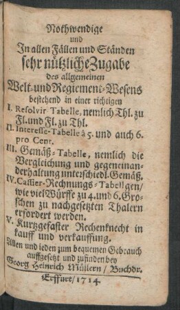 Nothwendige und In allen Fällen und Ständen sehr nützliche Zugabe des allgemeinen Welt- und Regiement-Wesens