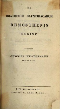 Quaestionum Demosthenicarum, 1. De orationum olynthiacarum Demosthenis ordine