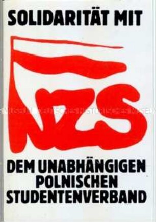 Aufkleber aus der Bundesrepublik zur Solidarität mit der oppositionellen polnischen Studentenbewegung NZS