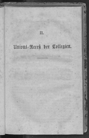 II. Unions-Receß der Collegien.
