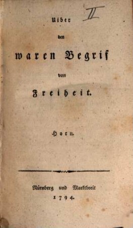 Uiber den wahren Begrif von Freiheit