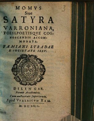 Momvs Siue Satyra Varroniana, Poesi, Poetisqve Cognoscendis Accommodata. Famiani Stradae E Societate Iesv