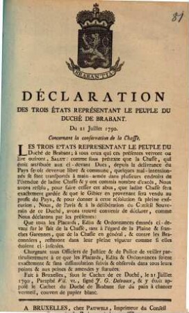 Déclaration Des Trois Etats Representant Le Peuple Du Duche' De Brabant. Du 21 Juillet 1790. Concernant la conservation de la Chasse
