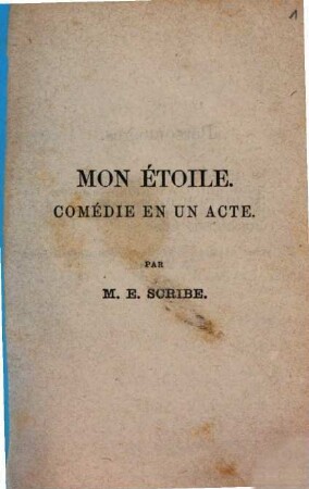 Mon étoile : [comédie en un acte]