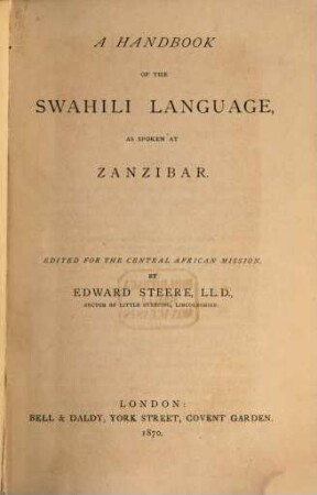 A handbook of the Swahili language, as spoken at Zanzibar