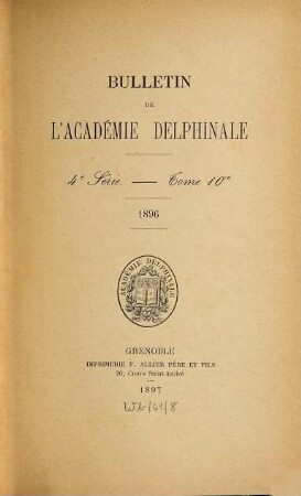 Bulletin mensuel de l'Académie Delphinale. 10. 1896 (1897)