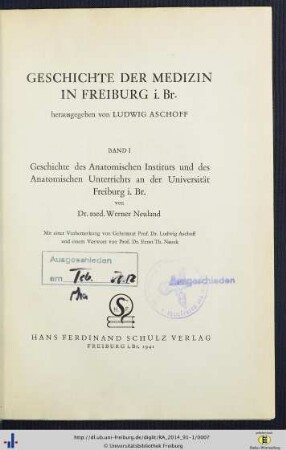 Geschichte des Anatomischen Instituts und des anatomischen Unterrichts an der Universität Freiburg i. Br.