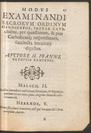 Modus Examinandi Sacrorum Ordinum Candidatos, Instar Catechismi, per quaestiones, & pias Catholicasque responsiones, succincta brevitate digestus.