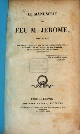 Le Manuscrit de feu M. Jerome ...