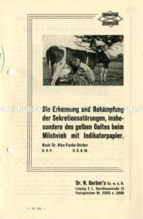 Die Erkennung und Bekämpfung der Sekretionsstörungen, insbesondere des gelben Galtes beim Milchvieh mit Indikatorpapier. / Nr. 260