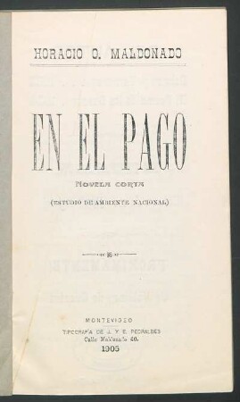 En el pago : novela corta ; (estudio de ambiente nacional)