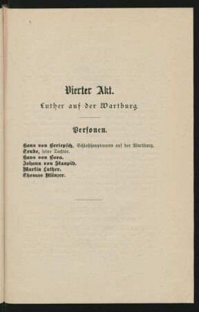 Vierter Akt. Luther auf der Wartburg