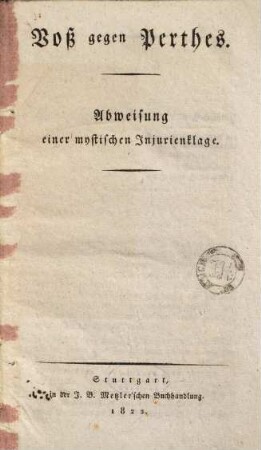 Voß gegen Perthes : Abweisung einer mystischen Iniurienklage