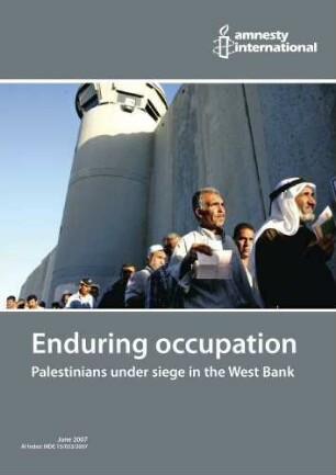 Enduring occupation : Palestinians under siege in the West Bank