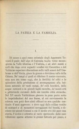 Florentia : uomini e cose del quattrocento ; il poliziano in patria, in famiglia, nel parentado.- Nello studio fiorentino.- Alla storia aneddota dell‛umanismo.- In teatro.- Lauri sub umbra