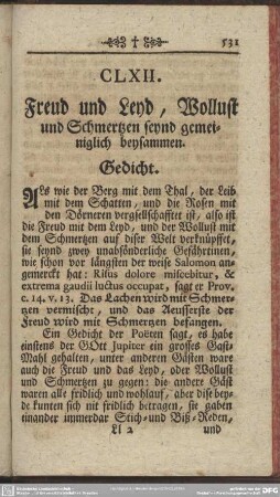 CLXII. Freud und Leyd, Wollust und Schmertzen seynd gemeiniglich beysammen. Gedicht