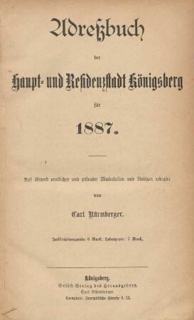 1887: Adreßbuch der Haupt- und Residenzstadt Königsberg i. Pr. und der Vororte