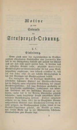 Motive zu dem Entwurfe der Strafprozeß-Ordnung.