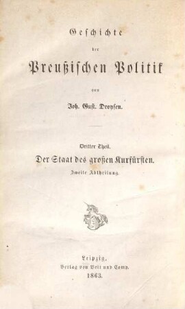Geschichte der preußischen Politik. 3,2, Der Staat des großen Kurfürsten ; Abt. 2
