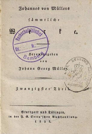 Johannes von Müllers sämmtliche Werke, 20. Der Geschichten schweizerischer Eidgenossenschaft vierzehnter Theil. Anmerkungen von Cap. 4 des III. Buchs bis Cap. 3 des IV. Buchs
