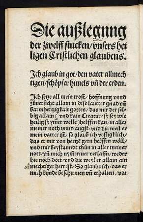 Die außlegnng der zwelff stucken/ unsers heiligen Christlichen glaubens.