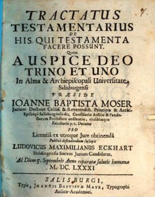 Tractatus testamentarius de his, qui testamenta facere possunt