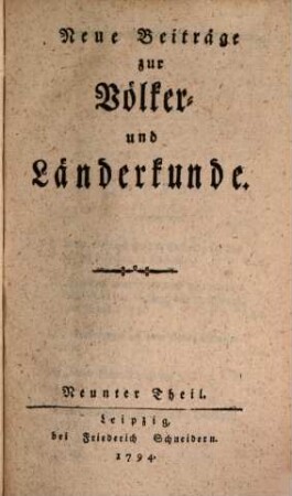 Auswahl kleiner Reisebeschreibungen und anderer statistischen und geographischen Nachrichten. 21. 1794