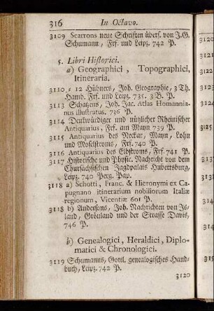 5. Libri Historici. - 6. Libri Historici ad historiam literariam spectantes.