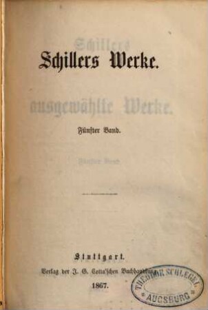 Schiller's ausgewählte Werke, 5