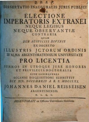 Diss. inaug. iuris publ. de electione imperatoris extranei neque legibus, neque observantiae contraria