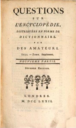 Quéstions Sur L'Encyclopédie : Distribuées En Forme De Dictionnaire. 9, Sali - Zoro, Supplement