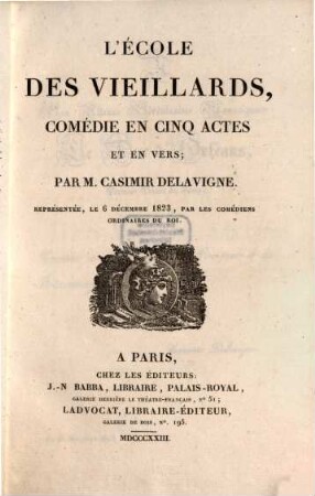 L' école des vieillards : comédie en cinq actes et en vers