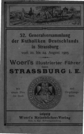 Illustrierter Führer durch Strassburg i.E. und Umgebung : nebst Ausflügen in die Nord-Vogesen