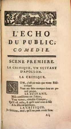 L' Echo Du Public : Comedie En Vers & en un Acte ; Représentée pour la premiére fois par les Comédiens Italiens ordinaires du Roi, le Jeudi 7. Mars 1741