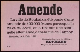 "Amende" (Auferlegung einer Geldstrafe für die Stadt Roubaix nach Schüssen auf deutsche Wachtposten) (No. 105)